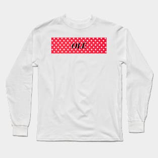 Olé Long Sleeve T-Shirt